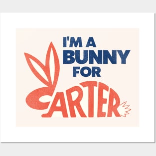 I'm a Bunny For Carter Posters and Art